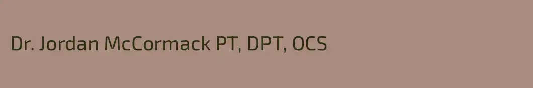 Dr. Jordan McCormack PT, DPT, OCS